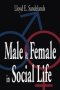 Male And Female In Social Life   Hardcover