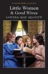 Little Women & Good Wives - Louisa May Alcott Paperback