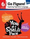 Go Figure Exploring Figurative Language Levels 2-4 Paperback