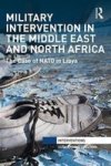 Military Intervention In The Middle East And North Africa - The Case Of Nato In Libya Hardcover