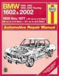 Bmw 1500 1502 1600 1602 2000 & 2002 59 - 77 Up To S Paperback