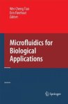 Microfluidics For Biological Applications Lecture Notes In Control & Information Sciences