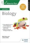 How To Pass National 5 Biology: Second Edition Paperback
