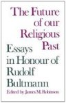 The Future Of Our Religious Past