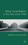 British Social Realism in the Arts Since 1940 Hardcover
