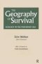 The Geography Of Survival - Ecology In The Post-soviet Era   Paperback New Ed