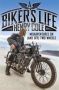 A Biker&  39 S Life - Misadventures On And Off Two Wheels Paperback