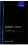 Bentham's Prison: A Study of the Panopticon Penitentiary