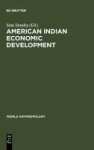 American Indian Economic Development Hardcover