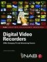 Digital Video Recorders - Dvrs Changing Tv And Advertising Forever   Paperback