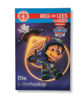 Paw Patrol Lees Vir My - Die Ruimteskip