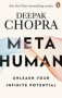 Metahuman - Unleashing Your Infinite Potential   Paperback