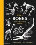 Book Of Bones - 10 Record-breaking Animals Hardcover