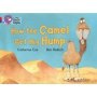 How The Camel Got His Hump - Band 02A Red A/band 08 Purple   Paperback