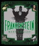 The New Annotated Frankenstein Hardcover Annotated Ed