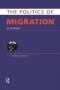 The Politics Of Migration - A Survey   Paperback