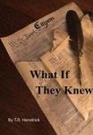 What If They Knew Hardcover