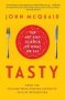 Tasty - The Art And Science Of What We Eat   Paperback