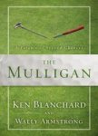 The Mulligan - A Parable Of Second Chances Paperback