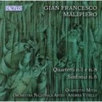 Gian Francesco Malipiero: Quartetti N. 1 E N. 8 SINFONIA N. 6 Cd