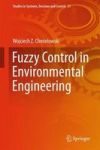 Fuzzy Control In Environmental Engineering Hardcover 1ST Ed. 2016