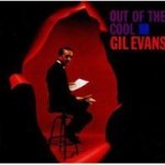 Out Of The Cool Evans Gil Cd