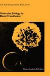 Molecular Biology in Blood Transfusion