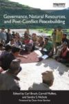 Governance Natural Resources And Post-conflict Peacebuilding Paperback New
