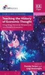 Teaching The History Of Economic Thought - Integrating Historical Perspectives Into Modern Economics Hardcover