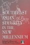 Southeast Asian Security In The New Millennium   Paperback New