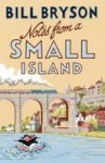 Notes From A Small Island - Bill Bryson Paperback