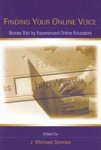 Finding Your Online Voice: Stories Told by Experienced Online Educators