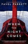 When The Night Comes Paperback