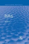 The Life Of Ezra Pound Hardcover