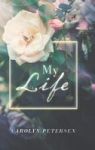 My Life Hardcover