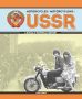 Motorcycles & Motorcycling In The Ussr From 1939: A Social And Technical History