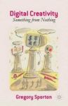 Digital Creativity - Something From Nothing Hardcover