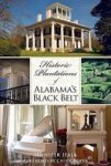 Historic Plantations Of Alabama's Black Belt Landmarks