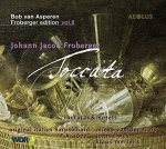 Johann Jacob Froberger: Toccata Cd