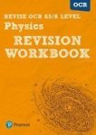 Revise Ocr As a Level Physics Revision Workbook