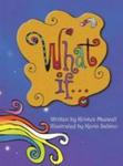 What If... - Imagine The Possibilities. Hardcover
