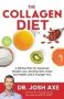 The Collagen Diet - A 28-DAY Plan For Sustained Weight Loss Glowing Skin Great Gut Health And A Younger You   Hardcover