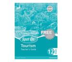 Spot On Tourism Grade 12 Teacher's Guide And Free Teacher's Resource Cd : Grade 12: Teacher's Guide Paperback Softback