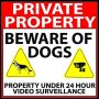 Private Property Beware Of Dogs Sign 29X29CM