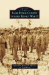 Palm Beach County During World War Ii Hardcover