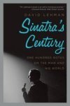 Sinatra& 39 S Century - One Hundred Notes On The Man And His World Paperback