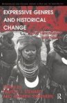 Expressive Genres And Historical Change - Indonesia Papua New Guinea And Taiwan Hardcover New Ed