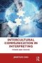 Intercultural Communication In Interpreting - Power And Choices   Paperback