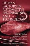 Human Factors In Automotive Engineering And Technology Hardcover New Edition