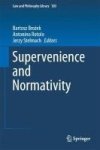 Supervenience And Normativity Hardcover 1ST Ed. 2017